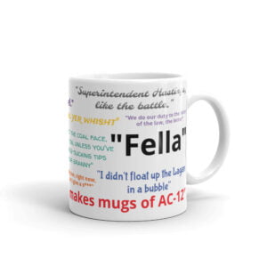 Funny Mug – NEW Tedisms 2.0, AC12, Line of Duty, Ted Hastings - Novelty Gift